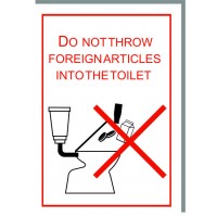 DO NOT THROW FOREIGN ARTICLES INTO THE TOILET