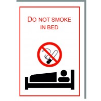 DO NOT SMOKE IN BED